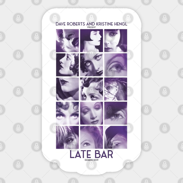 Limited edition - Presenting Late Bar (2009) Sticker by wewewopo